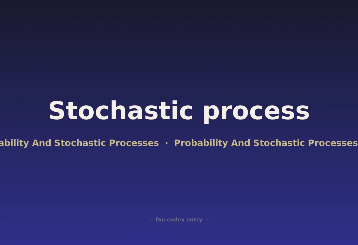 Stochastic process